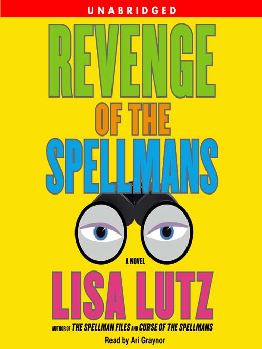 Title details for Revenge of the Spellmans by Lisa Lutz - Wait list